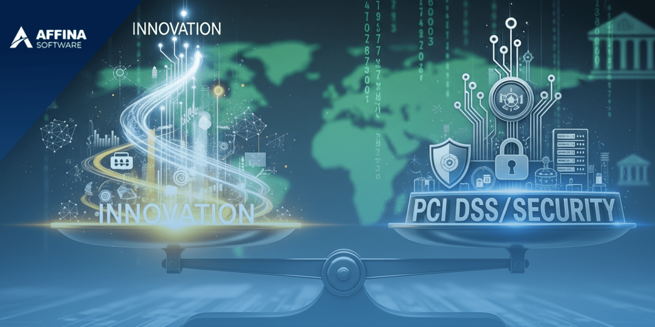 Estrategias de Datos y PCI DSS: Cómo Innovar en el Sector Financiero sin Comprometer la Seguridad